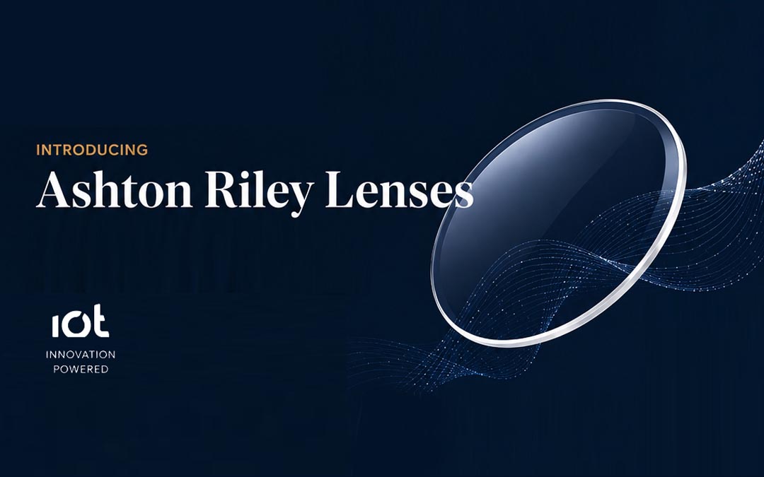 Ashton Riley // Premium Lens Technology for Independent Opticians